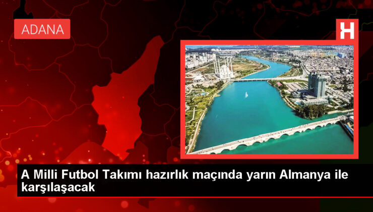A Ulusal Futbol Ekibi, Almanya ile hazırlık maçında karşılaşacak