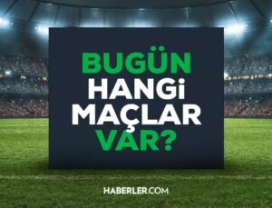 BUGÜN MAÇ VAR MI? Bugün hangi maçlar var? 25 Eylül bu akşam hangi maçlar var, hangi kanalda?